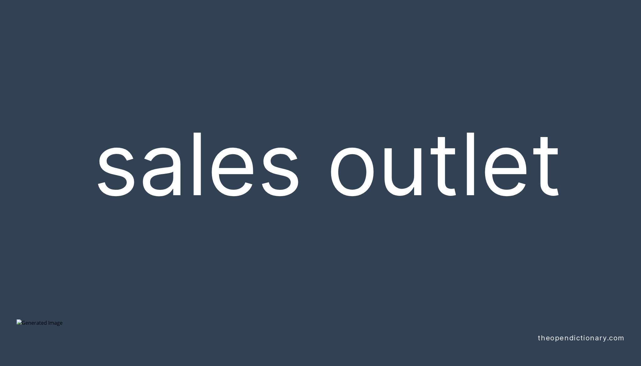 sales-outlet-meaning-of-sales-outlet-definition-of-sales-outlet